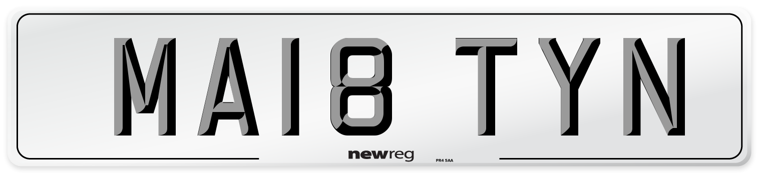 MA18 TYN Number Plate from New Reg